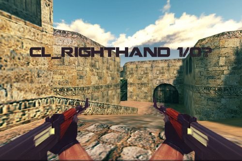 Counter-Strike'da sol el nasıl sağ ele değiştirilir?